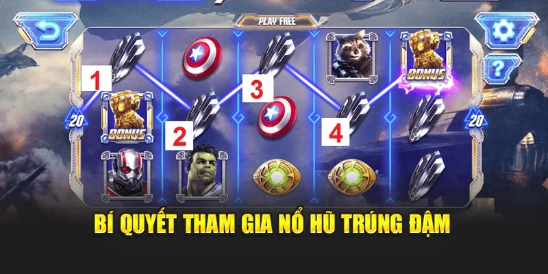 Bí quyết tham gia nổ hũ trúng đậm