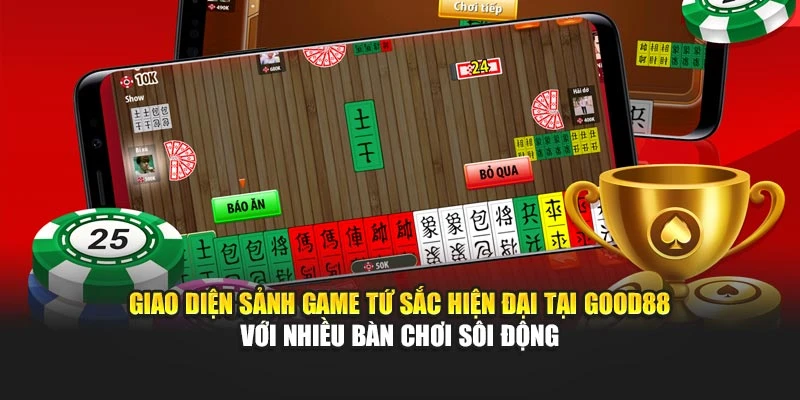 Giao diện sảnh game tứ sắc hiện đại tại Good88 với nhiều bàn chơi sôi động