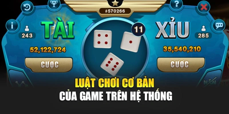 Luật chơi cơ bản của game trên hệ thống
