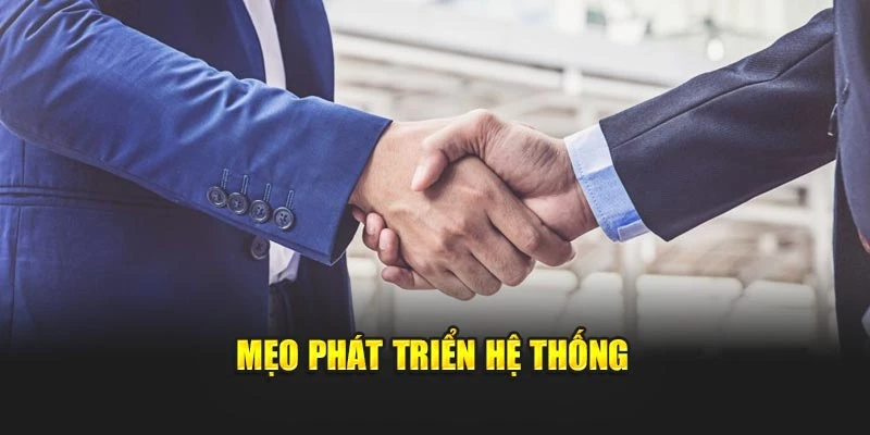 Mẹo phát triển hệ thống